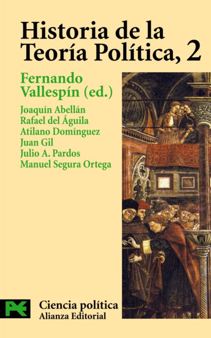 Historia de la Teoría Política 2. Estado y teoría política moderna