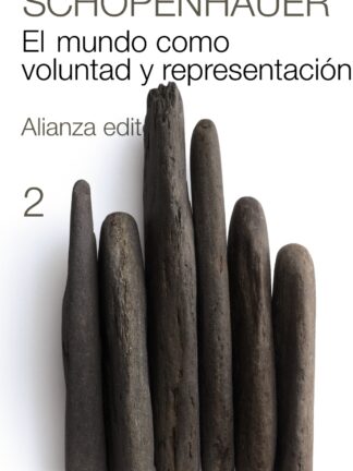 Mundo como voluntad y representación. Tomo II. Reimpresión Año 2017