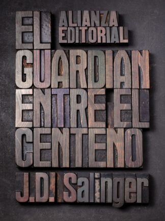 Guardián entre el centeno