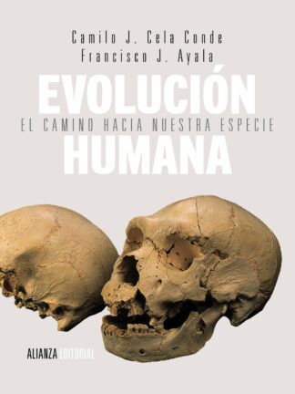Evolución humana El camino hacia nuestra especie