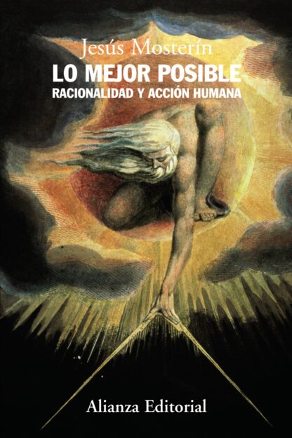 Lo mejor posible. Racionalidad y acción humana
