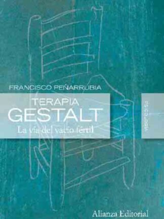 Terapia Gestalt. La Vía Fértil