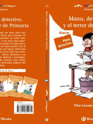 Manu, detective, y el terror de Primaria