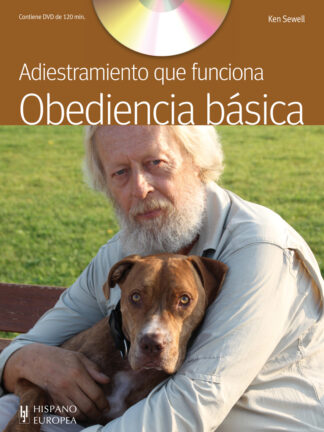 Adiestramiento que Funciona: Obediencia Básica (+DVD)