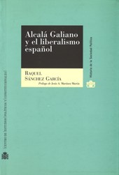 Alcalá Galiano y el Liberalismo Español