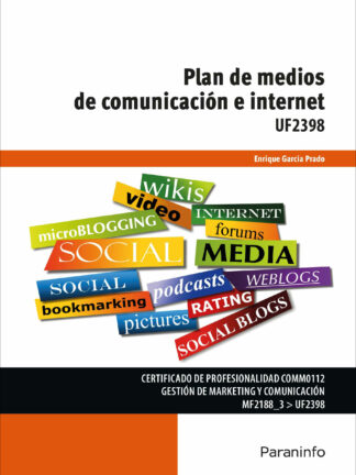 Plan de medios de comunicación e internet. UF2398