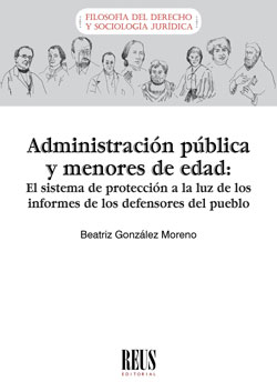 Administración Pública y Menores de Edad: El Sistema de Protección a la Luz de los Informes de los Defensores del Pueblo