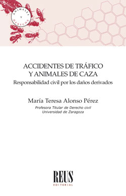 Accidentes de tráfico y animales de caza. Responsabilidad civil por los daños derivados