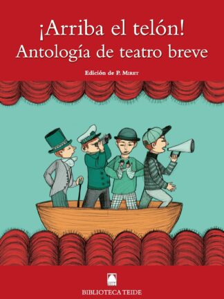 Arriba el telón! Antología de teatro breve