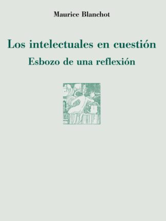 Intelectuales en cuestión. Esbozo de una reflexión