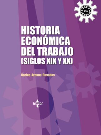 Historia económica del trabajo (Siglos XIX y XX)