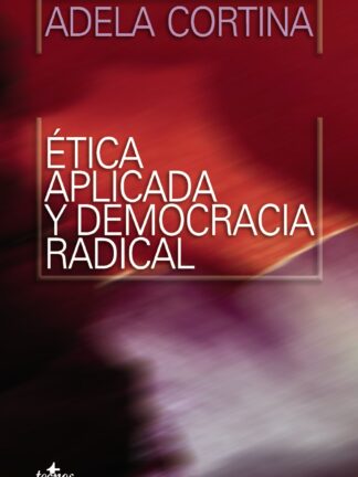 Ética aplicada y democracia radical