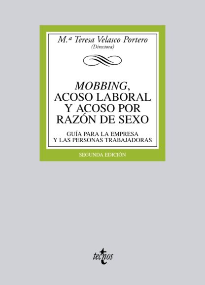Mobbing, Acoso Laboral y Acoso por Razón de Sexo.