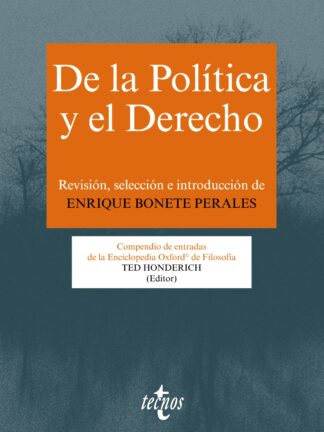 De la Política y el Derecho. Compendio de Entradas de la Enciclopedia Oxford de Filosofía