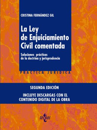 Ley de Enjuiciamiento Civil Comentada. Soluciones Prácticas de la Doctrina y Jurisprudencia. Incluye Descarga Digital