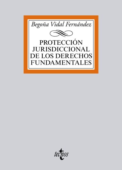 Protección Jurisdiccional de los Derechos Fundamentales