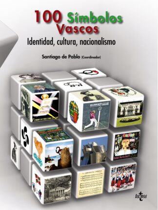 100 Símbolos vascos. Identidad, cultura, nacionalismo