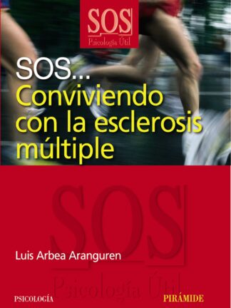 SOS Conviviendo con la Esclerosis Múltiple