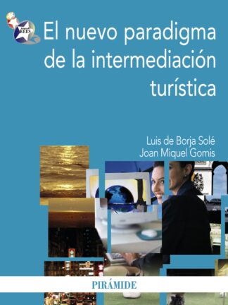 Nuevo Paradigma de la Intermediación Turística