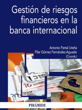 Gestión de Riesgos Financieros en la Banca Internacional