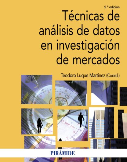 Técnicas de Análisis de Datos en Investigación de Mercados.