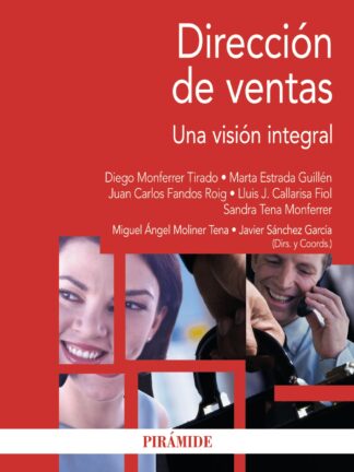 Dirección de Ventas. Una Visión Integral