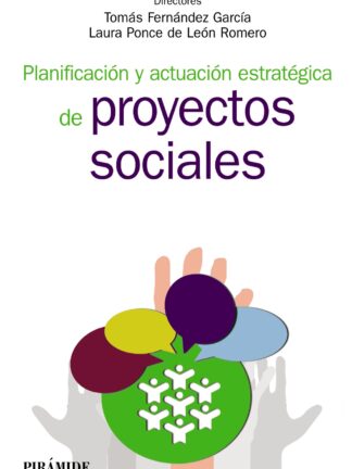 Planificación y actuación estratégica de proyectos sociales