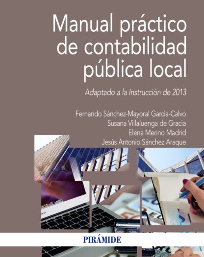 Manual práctico de contabilidad pública local. Adaptado a la Instrucción de 2013