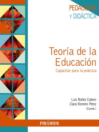 Teoría de la Educación. Capacitar Para la Práctica