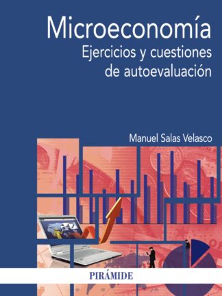 Microeconomía. Ejercicios y Cuestiones de Autoevaluación