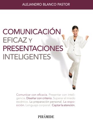 Comunicación eficaz y presentaciones inteligentes