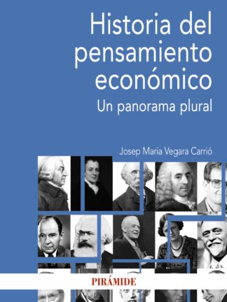 Historia del pensamiento económico. Un panorama plural
