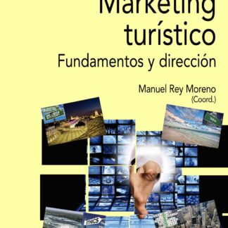 Marketing turístico. Fundamentos y dirección