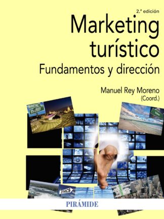 Marketing turístico. Fundamentos y dirección