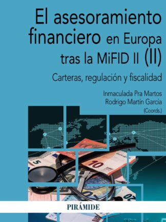 Asesoramiento financiero en Europa tras la MiFID II (II). Carteras, regulación y fiscalidad