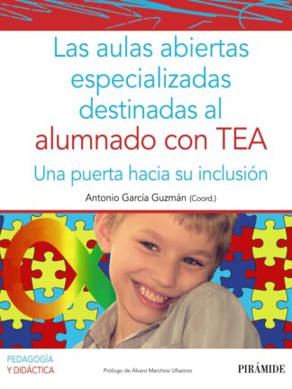 Aulas abiertas especializadas destinadas al alumnado con TEA. Una puerta hacia su inclusión