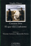 Cuentos fríos. El que vino a salvarme