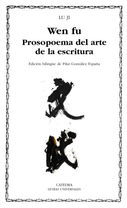 Wen fu. Prosopopeya del arte de la Escritura