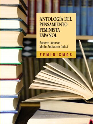 Antología del Pensamiento Feminista Español