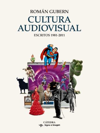 Cultura Audiovisual Escritos 1981-2011