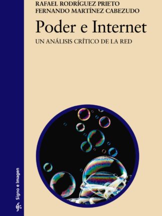 Poder e Internet. Un análisis crítico de la Red