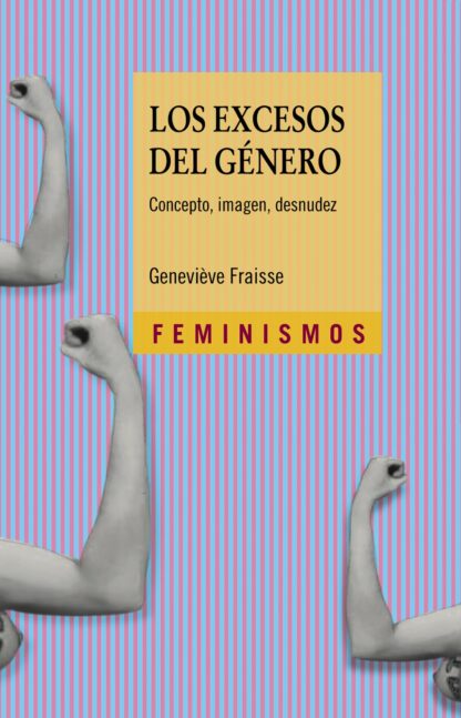 Excesos del Género. Concepto, Imagen, Desnudez