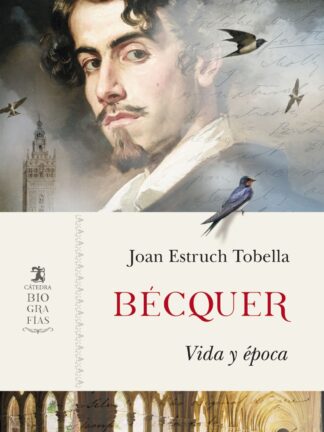 Bécquer. Vida y época