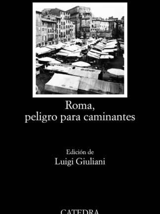 Roma, peligro para caminantes