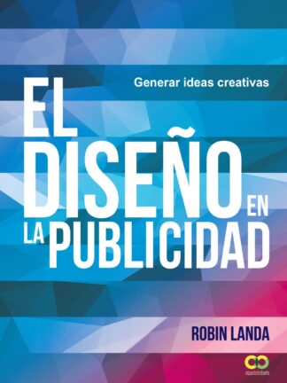 Diseño en la publicidad. Generar ideas creativas