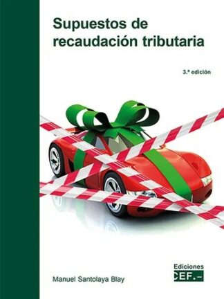 Supuestos de recaudación tributaria 2025 / 9788445449141