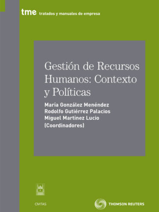 Gestión de recursos humanos: contexto y políticas