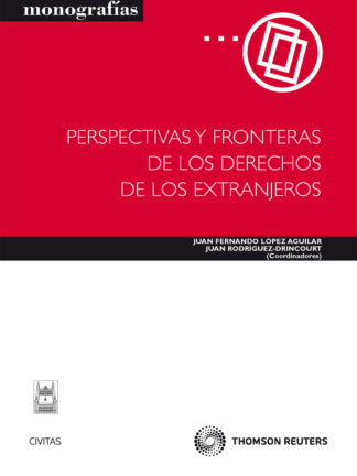 Perspectivas y Fronteras de los Derechos de los Extranjeros