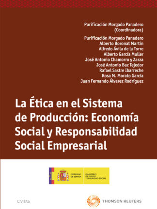 Etica en el Sistema de Producción, La.: Economía Social y Responsabilidad Social Empresarial