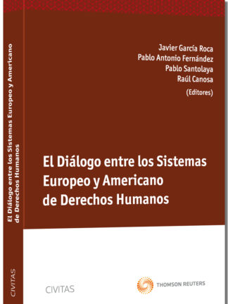 Diálogo entre los Sistemas Europeo y Americano de Derechos Humanos